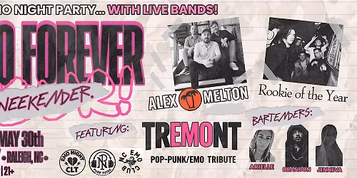 EMO FOREVER  - Raleigh, Nc -  Rookie of the Year \/ Tremont \/ Alex Melton