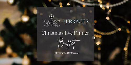 Christmas Eve Dinner at Terraces Restaurant