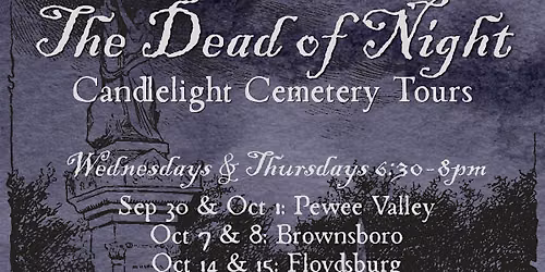 The Dead of Night: Candlelight Cemetery Tour of Brownsboro