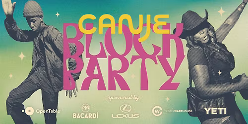 Canje Block Party 2026