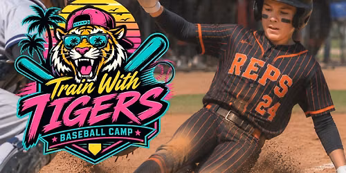 REPS Train With Tigers Baseball Camp 2026