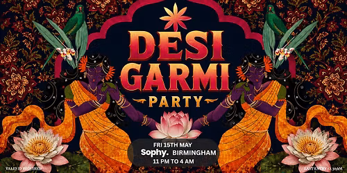 Desi Garmi Party | Sophy Birmingham