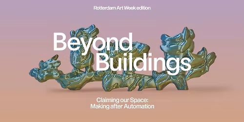 Claiming our Space: Making after Automation