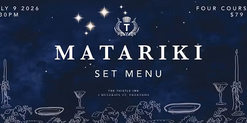 Matariki Set Menu at the Thistle Inn