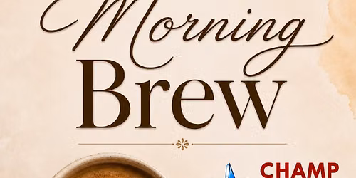 Morning Brew: Hosted by CHAMP Insurance