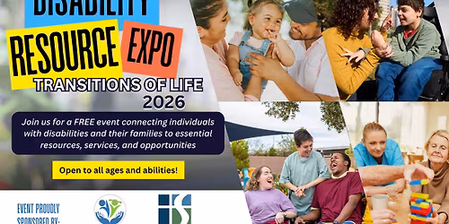 Disability Resource Expo\/Transitions of Life