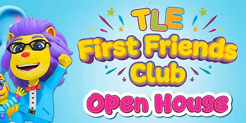 TLE first friends club open house