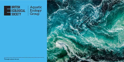 #BESAG2026: Aquatic Ecology Group Annual Meeting 2026