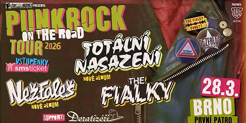 TOT\u00c1LN\u00cd NASAZEN\u00cd \/ THE FIALKY \/ NE\u017dFALE\u0160 \u2013 PUNKROCK ON THE ROAD \/ BRNO