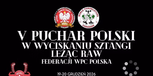 V Puchar Polski w wyciskaniu sztangi le\u017c\u0105c RAW Federacji WPC Polska \u2013 Gda\u0144sk