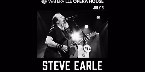 Steve Earle\u2014Solo & Acoustic in Waterville, ME