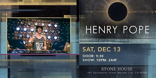 HENRY POPE at Stone House