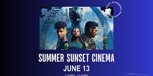 Summer Sunset Cinema featuring Black Panther II