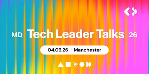 MD Tech Leader Talks 26: June 2026
