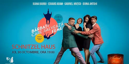 TEATRU \ud83c\udfad "B\u0102RBA\u021aI CARE SALVEAZ\u0102 FEMEI", comedie