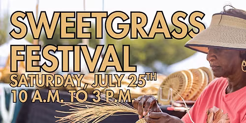 22nd Annual Sweetgrass Festival