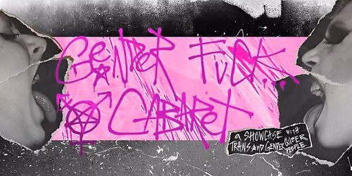 GENDERFVCK CABARET - STOFF2026 - AUG26TH - HOUSE OF Q