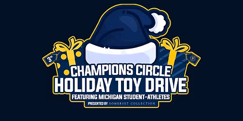 3rd Annual Champions Circle\u00ae Holiday Toy Drive Presented by Somerset Collection