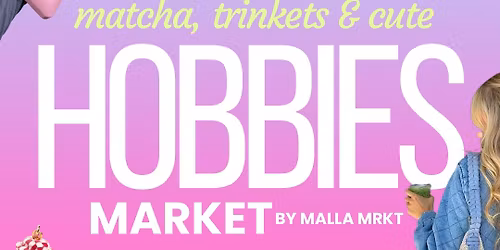 Matcha, Trinkets and Cute Hobbies Market