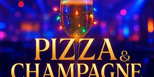Pizza and Champagne