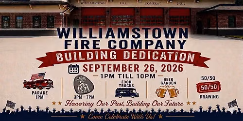 Williamstown Fire Company No. 1 Building Dedication\u203c\ufe0f