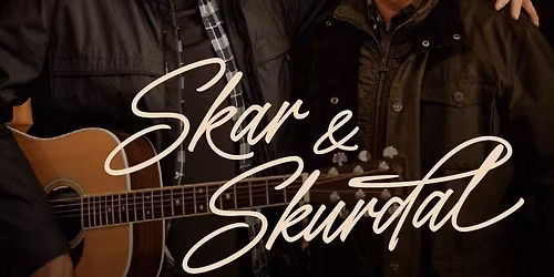 P\u00e5skeaften p\u00e5 Weistad, Arild Skar & \u00d8yvind Skurdal