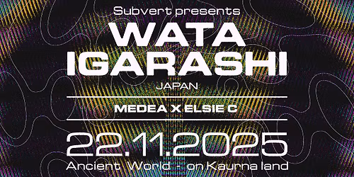 subvert presents Wata Igarashi (Japan)