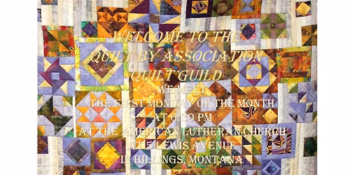 Quilt By Association Monthly Meeting 