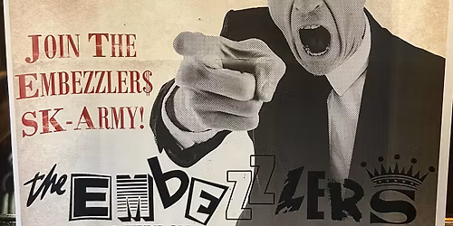 The Embezzlers! NEW YEARS EVE 2025!