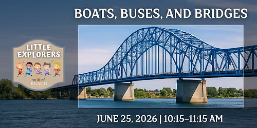 Little Explorers: Boats, Buses, and Bridges