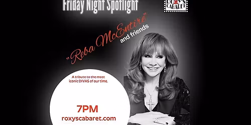 Roxy's Cabaret Presents: Reba McEntire and Friends