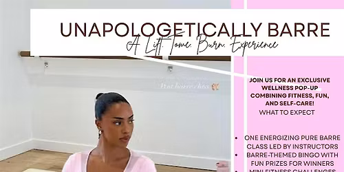 Unapologetically Barre: A Lift, Tone, Burn Experience