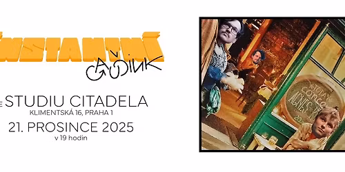  INSTANTN\u00cd GAU\u010cINK v CITADELE - 21. 12. 2025