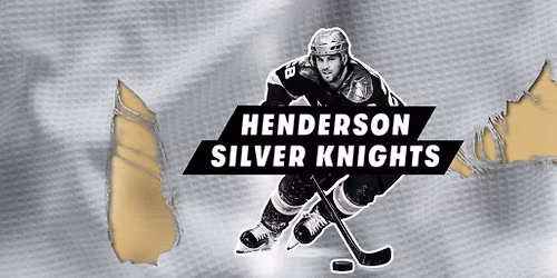 Henderson Silver Knights vs. Coachella Valley Firebirds