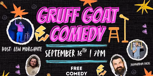 Gruff Goat Comedy Showcase September 16th, 2026 Edition