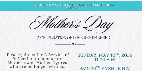 Mother's Day - A Celebration of Love Remembered