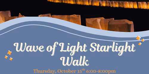 Wave of Light Starlight Walk