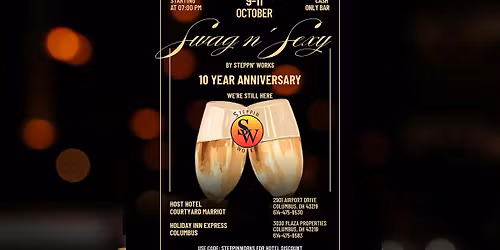 Swag n\u2019 Sexy Weekend: 10-Year Anniversary