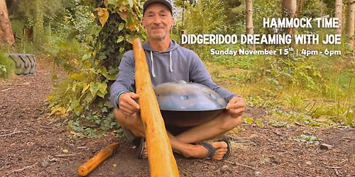 Hammock Time: Didgeridoo Dreaming with Joe \ud83c\udfb5\ud83c\udf32