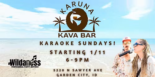 Wildaness Karaoke Night at Karuna Kava