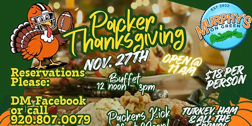 Packer Thanksgiving at Murphy's!