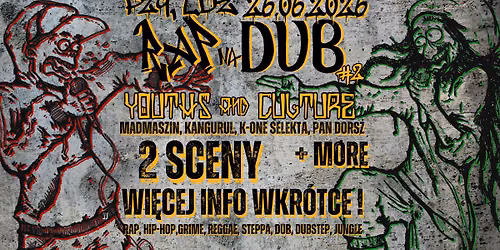 RAP na DUB #2 | YOUTHS and CULTURE | 2 Sceny! | P29 