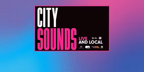 Live + Local : City Sounds