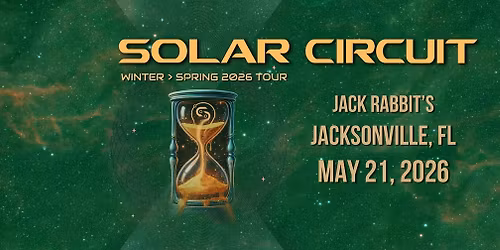 SOLAR CIRCUIT Winter > Spring 2026 Tour