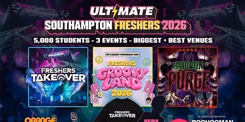 ULTIMATE SOUTHAMPTON FRESHERS 2026 \u26a1\ufe0f Official Student Partners with BoohooMAN \ud83d\udc55 Free Hoodie with Every Ticket - Sold Out 15 Years Running!