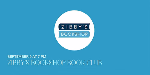 ZIBBY'S BOOKSHOP SEPTEMBER BOOK CLUB