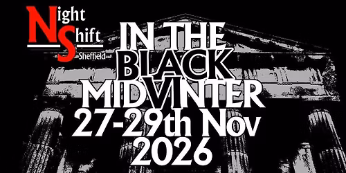 In the Black MidVInter Festival (27-29th Nov 2026) (yes that's Midwinter)