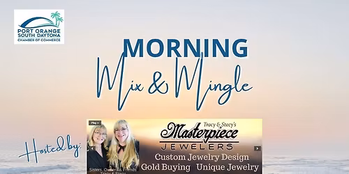 Morning Mix & Mingle - Masterpiece Jewelers