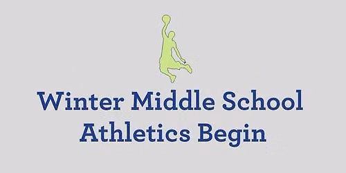 Winter Middle School Athletics Begin