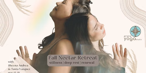 Fall Nectar Retreat: A Weekend of Deep Rest & Renewal